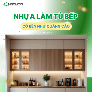 Nhựa làm tủ bếp có bền không?