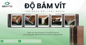 Phân tích khả năng giữ vít của tấm nhựa BENTO và ảnh hưởng đến độ bền liên kết trong thi công nội thất.