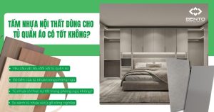 Đánh giá hiệu quả sử dụng tấm nhựa trong tủ quần áo và nội thất phòng ngủ.