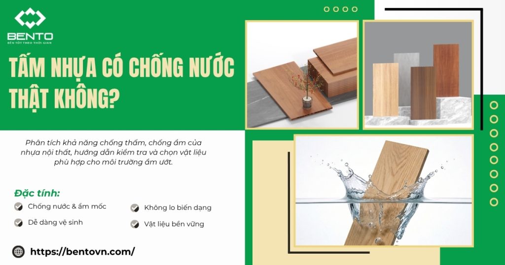 Phân tích khả năng chống thấm, chống ẩm của tấm nhựa nội thất, hướng dẫn kiểm tra và chọn vật liệu phù hợp cho môi trường ẩm ướt.