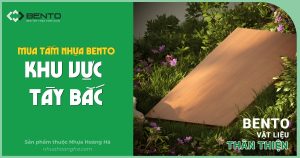Gợi ý địa chỉ cung cấp tấm nhựa nội thất Bento tại khu vực Tây Bắc, thông tin kho hàng, khả năng giao hàng và các tỉnh được hỗ trợ.