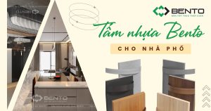 Những gợi ý sử dụng tấm nhựa Bento trong nhà phố, giúp kết nối các khu vực nội thất theo hướng hiện đại và đồng bộ.